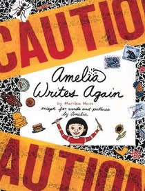 Amelia Writes Again (Amelia's Notebooks, Bk 2)