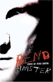 Bend Sinister (The Gay Times Book of Short Stories, Vol 3)