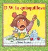 D. W. la quisquillosa / D. W. the Picky Eater