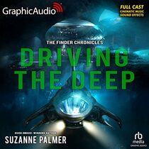 Driving the Deep (Finder Chronicles, Bk 2) (Audio MP3 CD) (Unabridged)