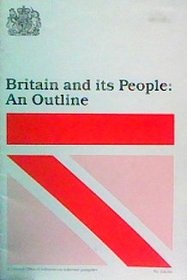 Britain and Its People: An Outline (Reference Pamphlet)