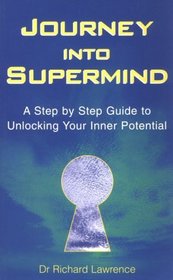 Journey into Supermind: Unlock Your Inner Potential