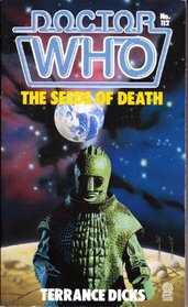 The Seeds of Death (Doctor Who # 112)