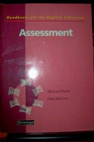 Assessment (Handbooks for the English classroom)