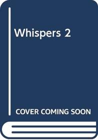 Whispers 2 (Jove Horror)
