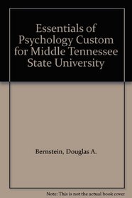 Essentials of Psychology Custom for Middle Tennessee State University