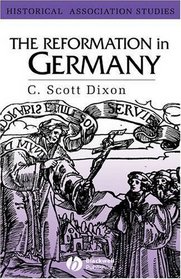 The Reformation in Germany (Historical Association Studies)