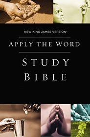 NKJV, Apply the Word Study Bible, Hardcover, Red Letter Edition: Live in His Steps