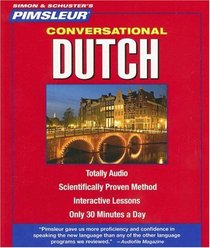 Conversational Dutch: Learn to Speak and Understand Dutch with Pimsleur Language Programs (Simon & Schuster's Pimsleur)
