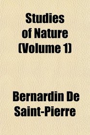 Studies of Nature (Volume 1)