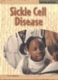 Sickle Cell Disease (Baldwin, Carol, Health Matters.)