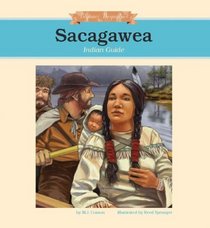 Sacagawea: Indian Guide (Beginner Biographies)