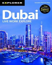 Dubai Complete Resident's Guide, 14th (Explorer - Residents' Guides)
