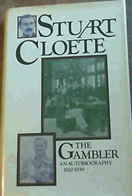 The gambler: an autobiography volume 2, 1920-1939