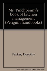 Ms. Pinchpenny's Book of Kitchen Management