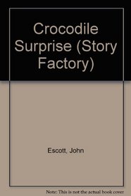 Crocodile Surprise (Story Factory)