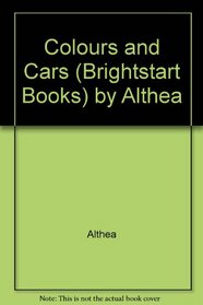 Colours and Cars (Brightstart Books)