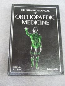 Cyriaxs Illustrated Manual of Orthopaedi