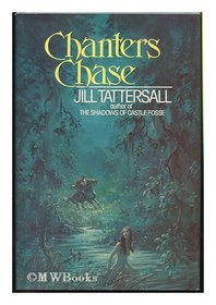 Chanters Chase: A novel