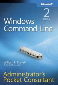 Windows Command-Line Administrator's Pocket Consultant, 2nd Edition
