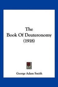The Book Of Deuteronomy (1918)