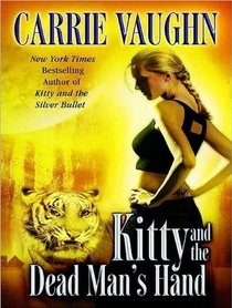 Kitty and the Dead Man's Hand (Kitty Norville, Bk 5) (Audio CD) (Unabridged)