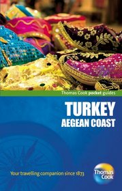 Turkey: Aegean Coast Pocket Guide, 3rd (Thomas Cook Pocket Guides)
