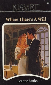 Where There's a Will (Kismet, No 63)