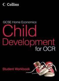 GCSE Child Development for OCR: Student Workbook