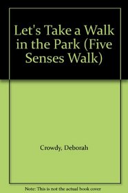 Let's Take a Walk in the Park (Five Senses Walk)