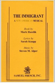 The Immigrant: A New American Musical (Acting Edition)