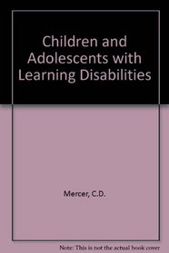 Children and Adolescents With Learning Disabilities