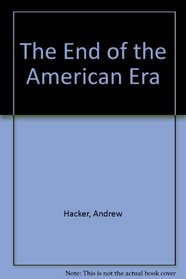 The End of the American Era
