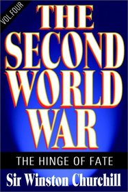 The Second World War: Volume Iv -The Hinge Of Fate