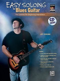 Easy Soloing for Blues Guitar (Book & CD) (National Guitar Workshop Method)