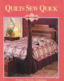 Quilts sew quick (Quilts made easy)