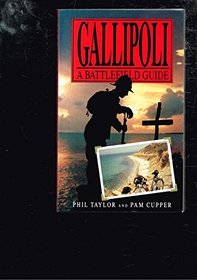 Gallipoli: A Battlefield Guide