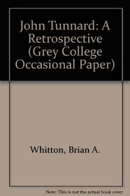 John Tunnard: A Retrospective (Grey College Occasional Paper)