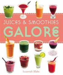 Juices & Smoothies Galore