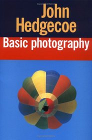 John Hedgecoe's Basic Photography
