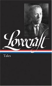 H. P. Lovecraft : Tales (Library of America)