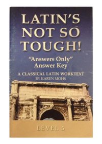 Latin's Not So Tough Answers Only Key Level 5