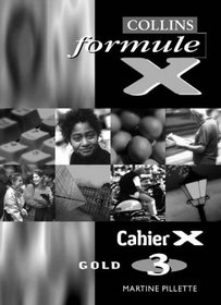 Formule X -Workbook 3 Gold (French and English Edition)