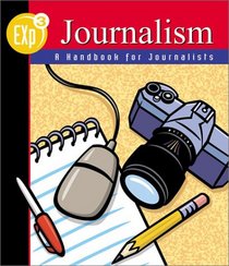 EXp3 Journalism : A Handbook for Journalists