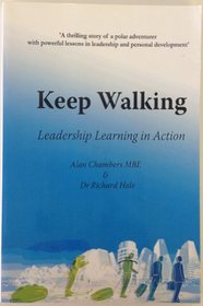 Keep Walking: Leadership Learning in Action