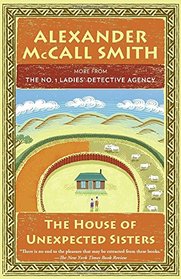 The House of Unexpected Sisters (No. 1 Ladies' Detective Agency, Bk 18)
