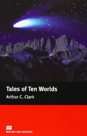 Tales of Ten Worlds: Elementary (Macmillan Readers)