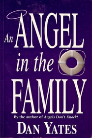 An Angel in the Family (1st Angel, Bk 4)
