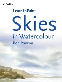 Skies in Watercolour (Collins Learn to Paint)