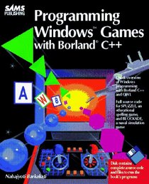 Programming Windows Games With Borland C++/Book and Disk
